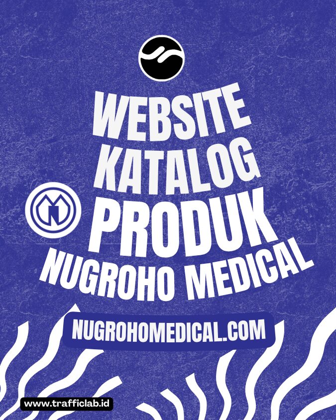 Pembuatan Website Katalog Produk & Optimasi Nugroho Medical